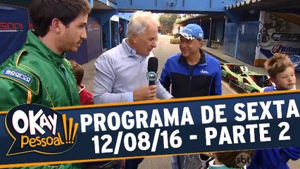 Okay Pessoal!!! 12.08.16 - Sexta - Parte 2