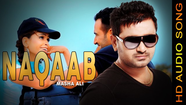 NAQAAB || MASHA ALI || New Punjabi Songs 2016 || HD AUDIO Amar Audio Amar Audio
