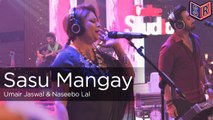 Sasu Mangay  - Naseebo Lal & Umair Jaswal - Coke Studio Season 9 [2016] [Episode 1] [FULL HD] - (SULEMAN - RECORD)