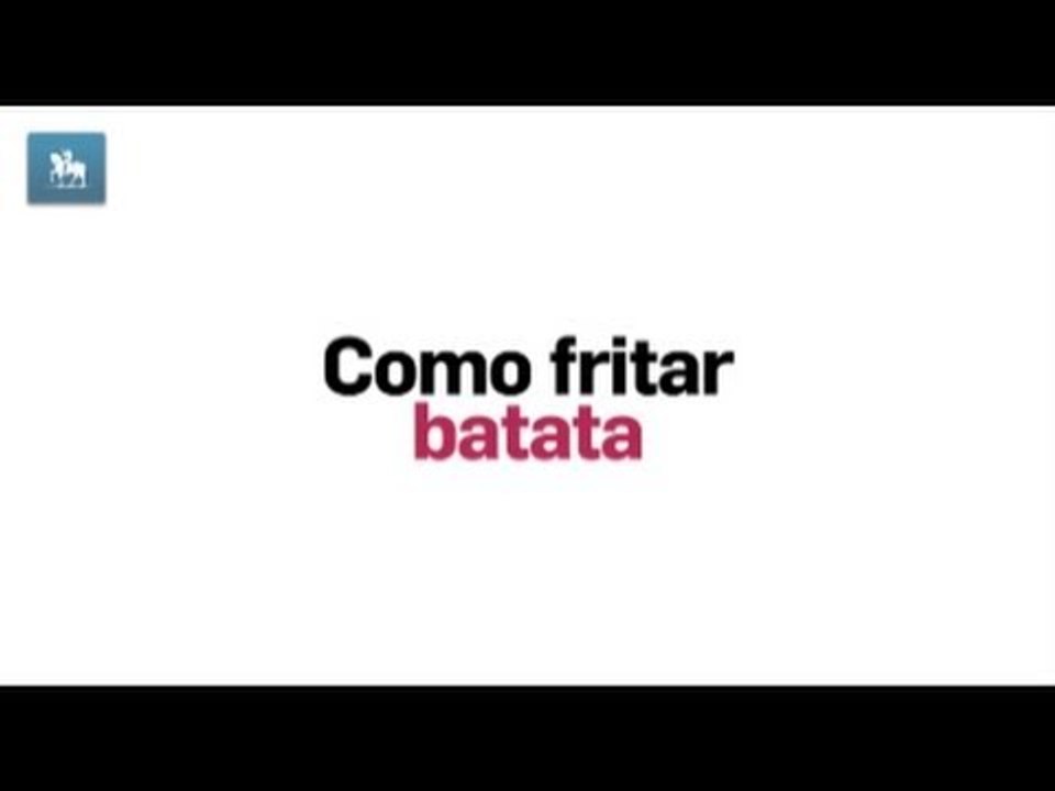 Como fritar batata