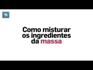 Como misturar os ingredientes da massa