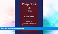 READ FREE FULL  Perspectives On Loss: A Sourcebook (Series in Death, Dying, and Bereavement)