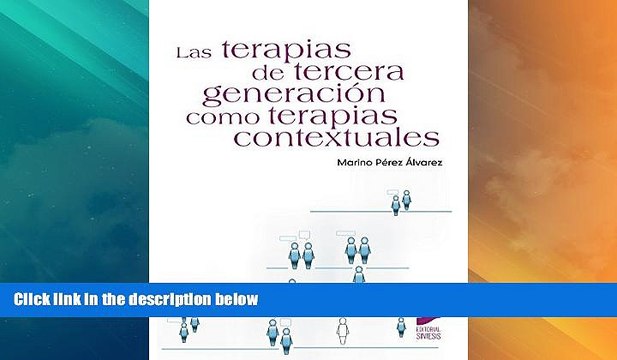 Full [PDF] Downlaod Las terapias de tercera generaciÃ³n como terapias contextuales (Manuales de
