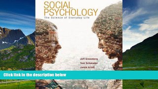 Must Have  Social Psychology: The Science of Everyday Life  READ Ebook Full Ebook Free