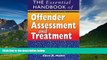 Must Have  The Essential Handbook of Offender Assessment and Treatment  READ Ebook Online Free