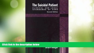 Big Deals  The Suicidal Patient: Clinical and Legal Standards of Care  Free Full Read Most Wanted