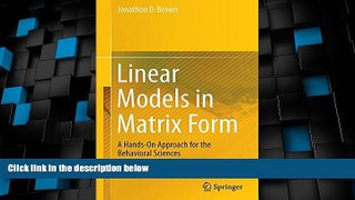 Must Have PDF  Linear Models in Matrix Form: A Hands-On Approach for the Behavioral Sciences  Free