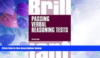 Big Deals  Brilliant Passing Verbal Reasoning Tests: Everything you need to know to practice and