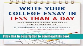 [Popular Books] Write Your College Essay in Less Than a Day Free Online