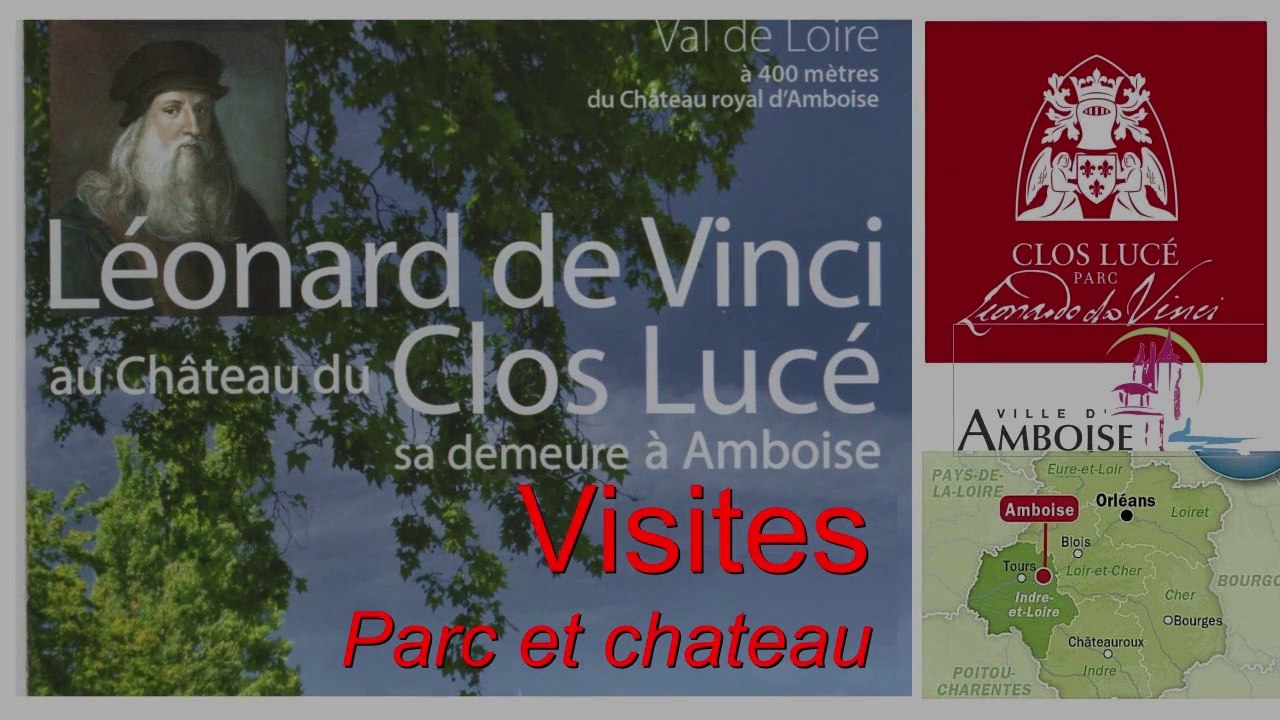 Léonard de Vinci - Clos Lucé