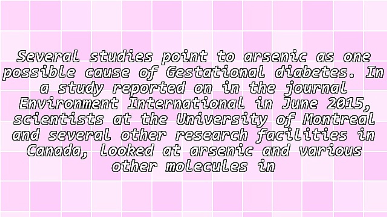 Type 2 Diabetes - High Levels of Arsenic Can Lead to Gestational Diabetes