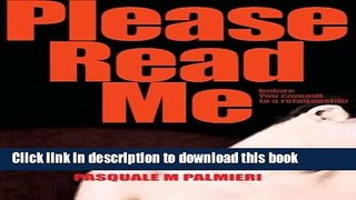[Download] Please Read Me: before you committ to a relationship Kindle Online