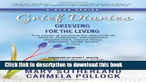 [Read PDF] Grief Diaries: Grieving for the Living Download Free