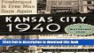[PDF] Kansas City 1940: A Watershed Year (American Chronicles) [Full Ebook]