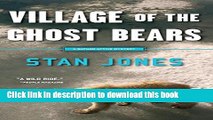 [PDF] Village of the Ghost Bears (A Nathan Active Mystery) Full Online