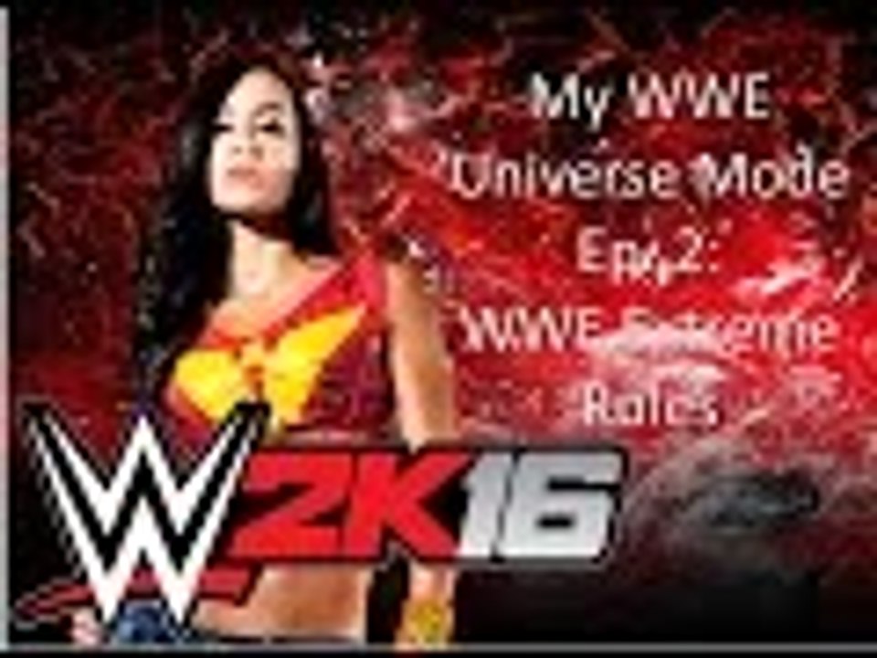 My Universe Mode Ep. 2: WWE Extreme Rules Part 1