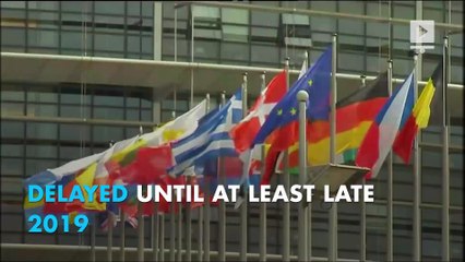 Brexit could be delayed until end of 2019