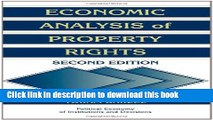 [Popular Books] Economic Analysis of Property Rights (Political Economy of Institutions and