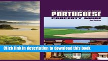 [Popular Books] Portuguese Property Guide - Second Edition - Buying, Renting and Living in