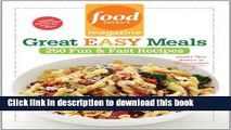 [Popular] Food Network Magazine Great Easy Meals: 250 Fun   Fast Recipes Paperback Collection