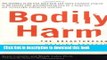 [Popular] Bodily Harm: The Breakthrough Healing Program for Self-Injurers Paperback Free