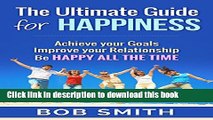 [Popular] Happiness: Ultimate Guide for Happy Life (Happiness Project, Happy, Happiness is a