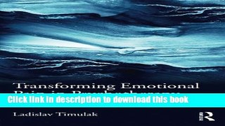 [Popular] Transforming Emotional Pain in Psychotherapy: An emotion-focused approach Paperback Free