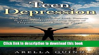 [Popular] Teen Depression: A Complete Guide For Both Parents   Teens on Recognizing Signs Of