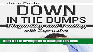 [Popular] Down In The Dumps: Diagnosing and Dealing with Depression Hardcover Collection