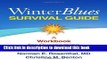 [Popular] Winter Blues Survival Guide: A Workbook for Overcoming SAD Kindle Online