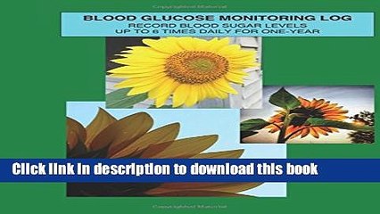 [Popular] Blood Glucose Monitoring Log: Record Your Blood Sugar Levels, Up to 6 times/daily for an