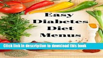 [Popular] Easy Diabetes Diet Menus   Grocery Shopping Guide-Menu Me! Paperback Online