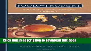 [Popular] Food for Thought: Daily Meditations for Overeaters Paperback Free