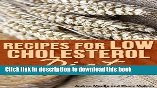 [Popular] Recipes for Low Cholesterol Diet: Lower Cholesterol the Paleo or Grain Free Way