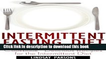 [Popular] Intermittent Fasting Diet: The Intermittent Fasting Cookbook - Delicious Recipes for the