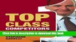 [Download] Top Class Competitors: How Nations, Firms and Individuals Succeed in the New World of