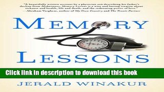 [Popular] Memory Lessons: A Doctor s Story Hardcover Collection