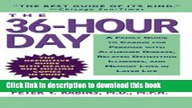 [Popular] The 36-Hour Day: A Family Guide to Caring for Persons with Alzheimer Disease, Related