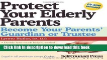 [Popular] Protect Your Elderly Parents: Become Your Parents  Guardian/Truste Hardcover Online