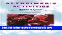 [Popular] Alzheimer s Activities: Hundreds of Activities for Men and Women with Alzheimer s