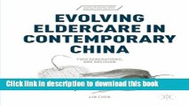 [Popular] Evolving Eldercare in Contemporary China: Two Generations, One Decision (Series in Asian