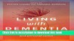 [Popular] Living With Dementia: A practical guide for families and their carers Hardcover Online