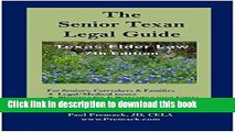 [Popular] The Senior Texan Legal Guide (7th Edition): Texas Elder Law Hardcover Online