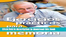 [Popular] Ejercicios prÃ¡cticos para estimular la memoria (Mayores) Paperback Collection