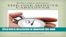 [Popular] Isolation Can Lead to Health Complications (One Minute Caregiver) Kindle Free