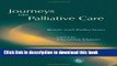[Popular] Journeys into Palliative Care: Roots and Reflections Paperback Collection