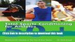 [Popular] Total Sports Conditioning for Athletes 50+: Workouts for Staying at the Top of Your Game