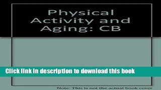 [Popular] Physical activity and aging Kindle Collection