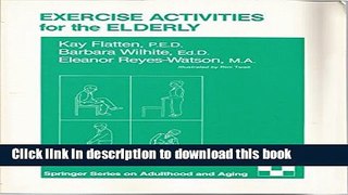 [Popular] Exercise Activities For the Elderly Kindle Free