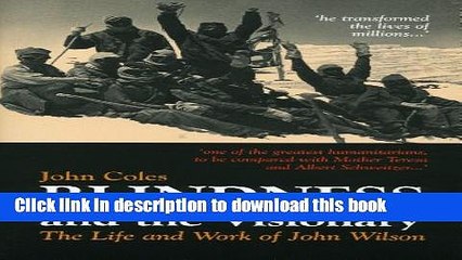 [Popular] Blindness and the Visionary: The Life and Work of John Wilson: The First Daisy Book for